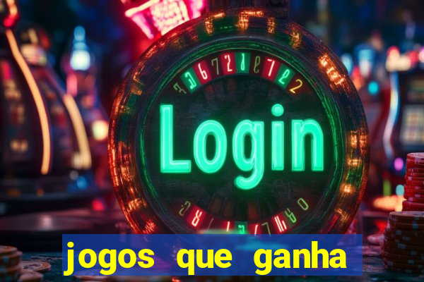 jogos que ganha dinheiro sem pagar nada